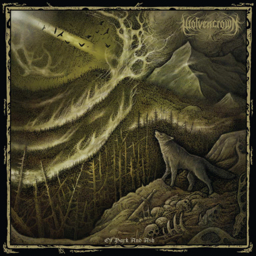 Wolvencrown : Of Bark and Ash